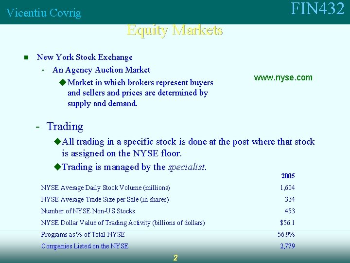 FIN 432 Vicentiu Covrig Equity Markets n New York Stock Exchange - An Agency