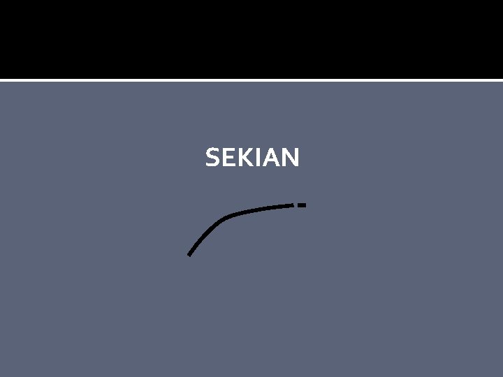 SEKIAN 