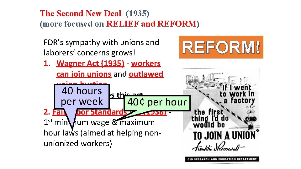 The Second New Deal (1935) (more focused on RELIEF and REFORM) FDR’s sympathy with