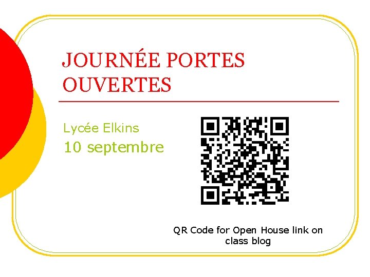 JOURNÉE PORTES OUVERTES Lycée Elkins 10 septembre QR Code for Open House link on