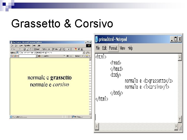 Grassetto & Corsivo 