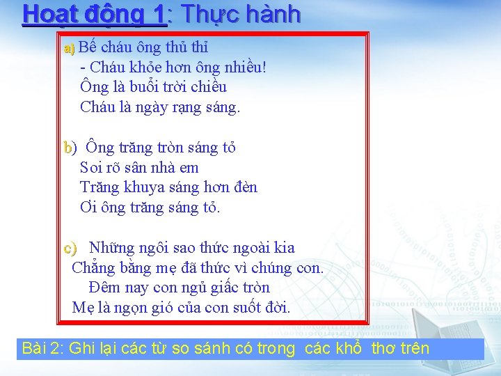 Hoạt động 1: Thực hành a) Bế cháu ông thủ thỉ - Cháu khỏe