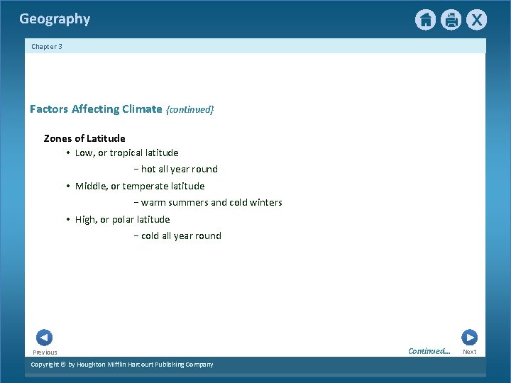 Geography Chapter 3 Factors Affecting Climate {continued} Zones of Latitude • Low, or tropical
