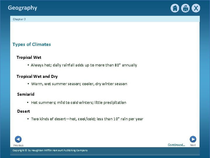 Geography Chapter 3 3 Types of Climates Tropical Wet • Always hot; daily rainfall