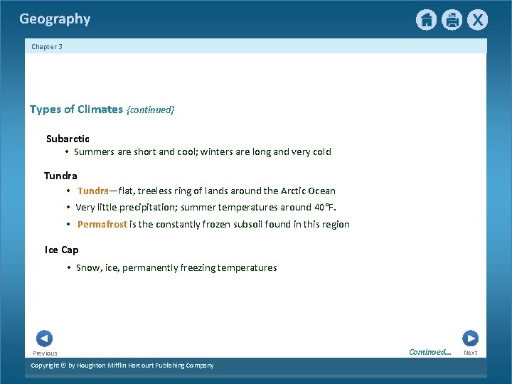 Geography Chapter 3 3 Types of Climates {continued} Subarctic • Summers are short and