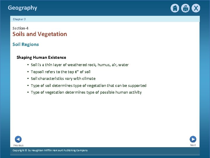 Geography Chapter 3 Section-4 Soils and Vegetation Soil Regions Shaping Human Existence • Soil