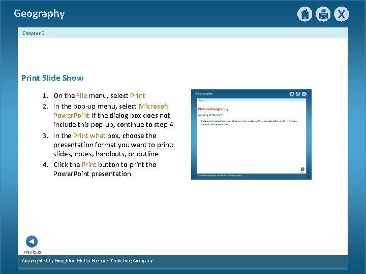Geography Chapter 3 Print Slide Show 1. On the File menu, select Print 2.