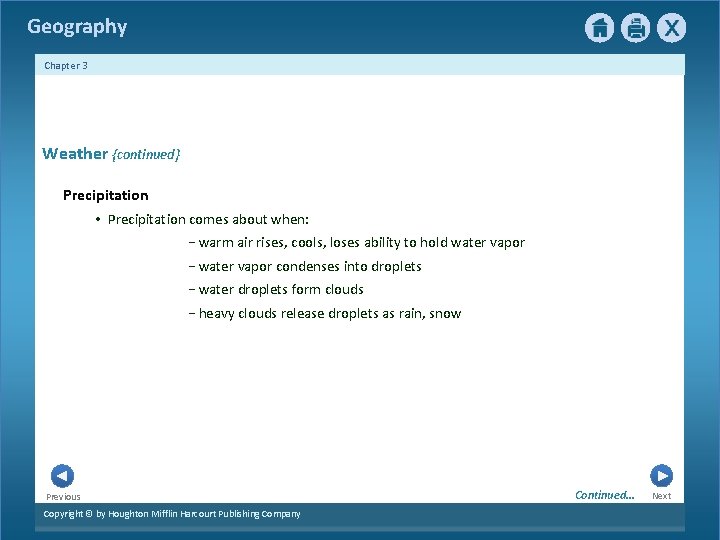 Geography Chapter 3 Weather {continued} Precipitation • Precipitation comes about when: − warm air
