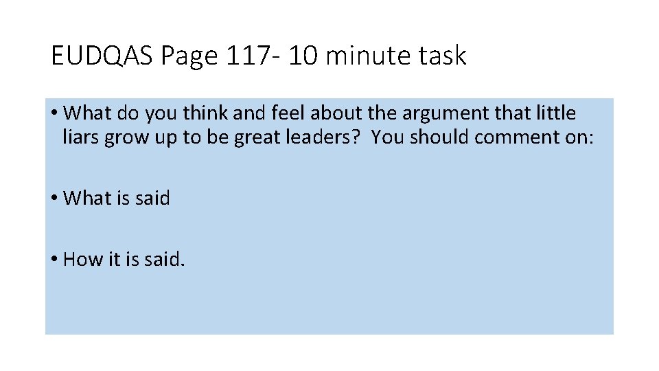 EUDQAS Page 117 - 10 minute task • What do you think and feel