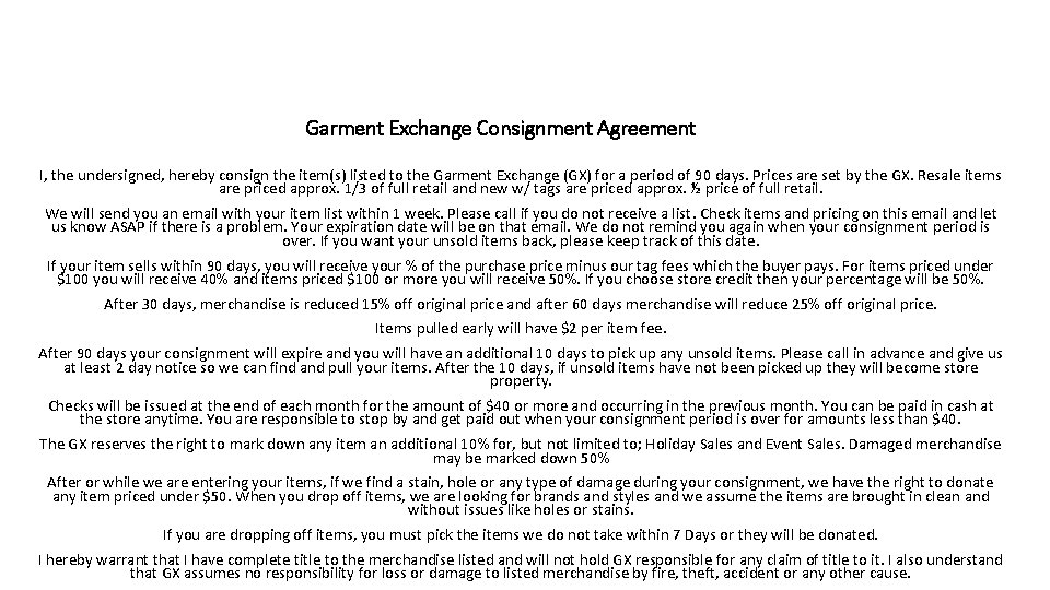 Garment Exchange Consignment Agreement I the undersigned hereby