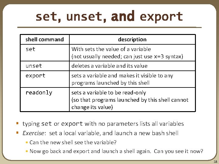 set, unset, and export shell command description set With sets the value of a