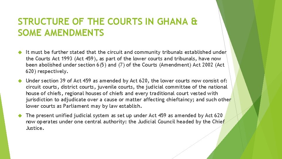 THE STRUCTURE JURISDICTION OF LAW COURTS IN GHANA