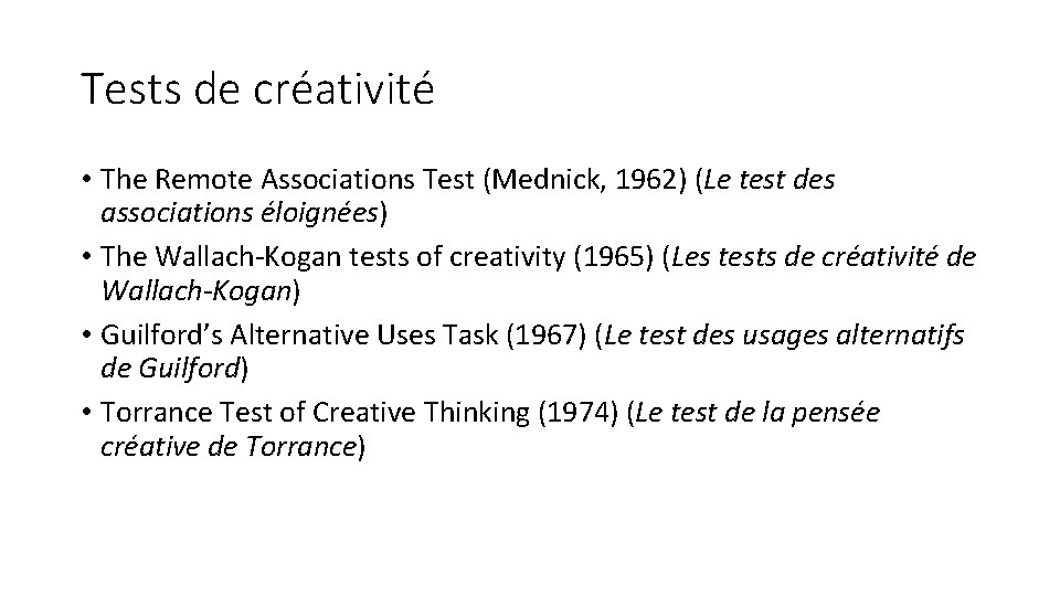 Tests de créativité • The Remote Associations Test (Mednick, 1962) (Le test des associations