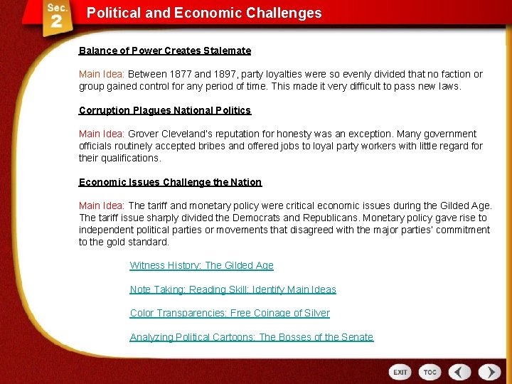 Political and Economic Challenges Balance of Power Creates Stalemate Main Idea: Between 1877 and