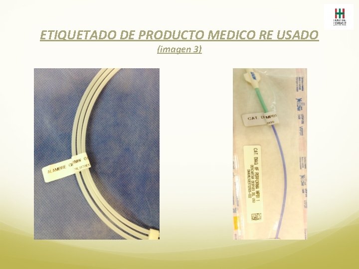ETIQUETADO DE PRODUCTO MEDICO RE USADO (imagen 3) 