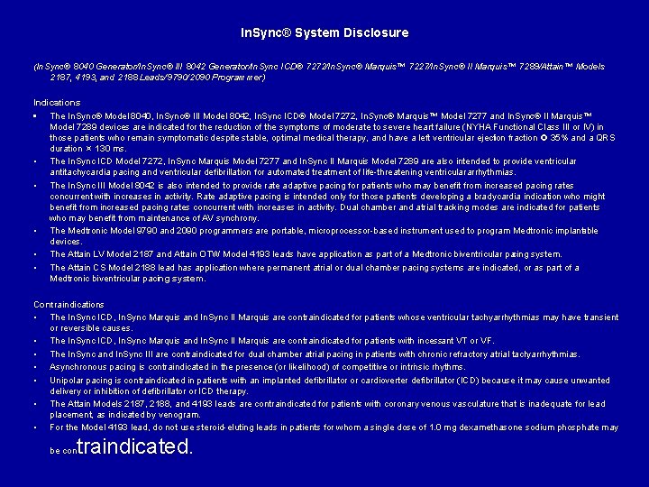 In. Sync® System Disclosure (In. Sync® 8040 Generator/In. Sync® III 8042 Generator/In. Sync ICD®