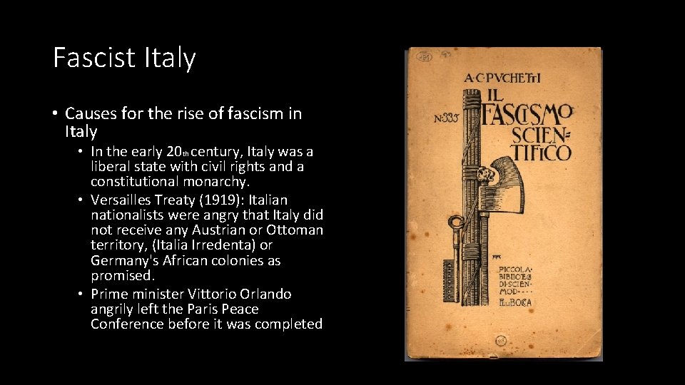 Fascist Italy • Causes for the rise of fascism in Italy • In the