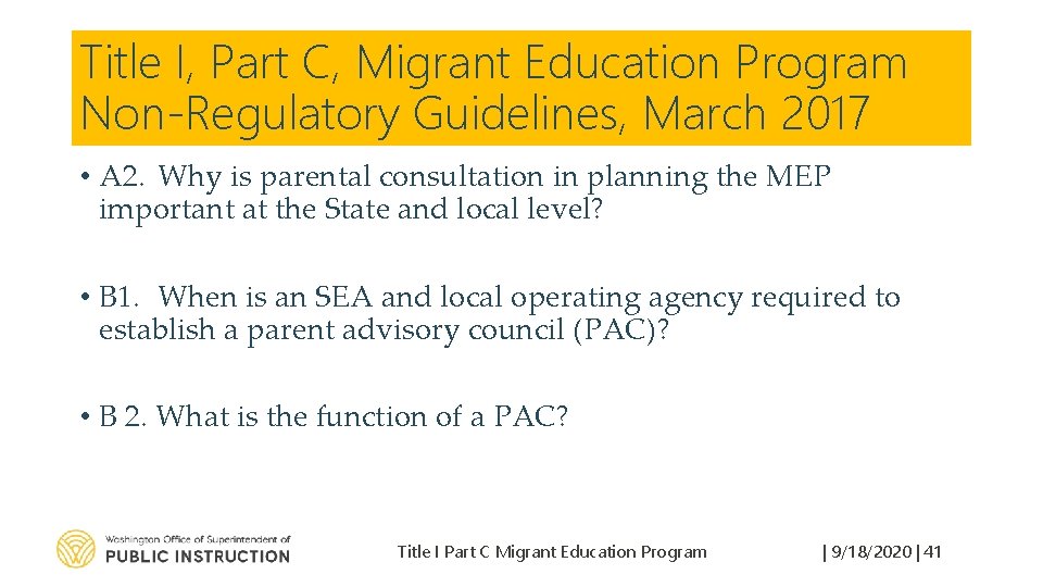 Title I, Part C, Migrant Education Program Non-Regulatory Guidelines, March 2017 • A 2.