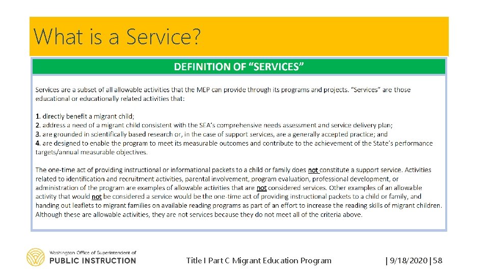 What is a Service? Title I Part C Migrant Education Program | 9/18/2020 |