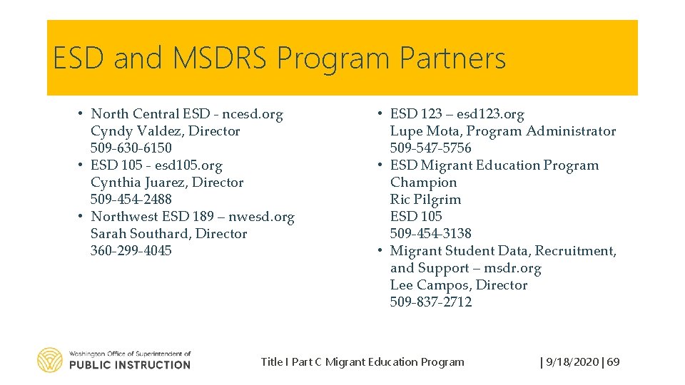 ESD and MSDRS Program Partners • North Central ESD ‐ ncesd. org Cyndy Valdez,