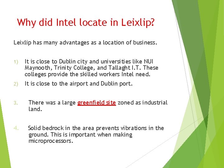 Why did Intel locate in Leixlip? Leixlip has many advantages as a location of