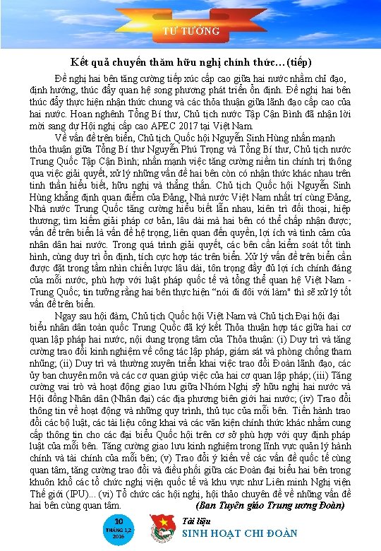 TƯ TƯỞNG Kết quả chuyến thăm hữu nghị chính thức…(tiếp) Đề nghị hai bên