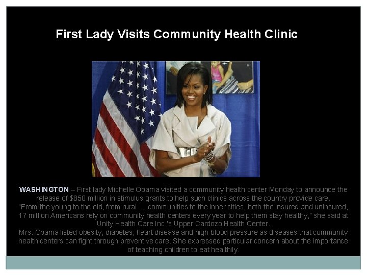 First Lady Visits Community Health Clinic WASHINGTON – First lady Michelle Obama visited a First Lady Visits Community Health Clinic WASHINGTON – First lady Michelle Obama visited a