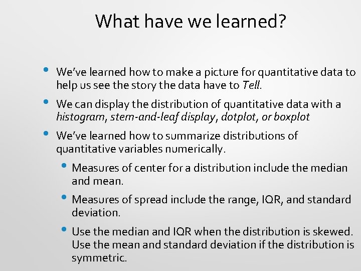 What have we learned? • • • We’ve learned how to make a picture