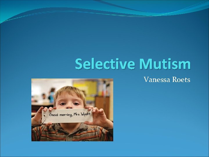 Selective Mutism Vanessa Roets 