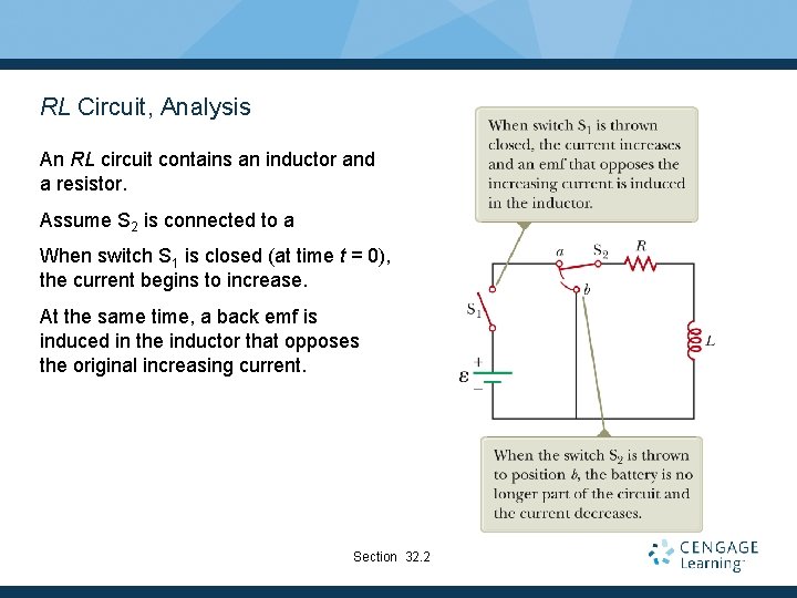 RL Circuit, Analysis An RL circuit contains an inductor and a resistor. Assume S