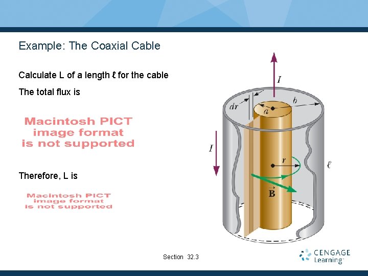Example: The Coaxial Cable Calculate L of a length ℓ for the cable The