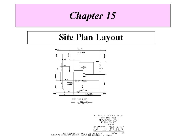 Chapter 15 Site Plan Layout Chapter 15 Site Plan Layout