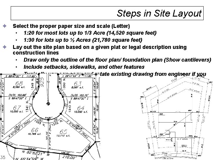 Steps in Site Layout ± ± Select the proper paper size and scale (Letter) Steps in Site Layout ± ± Select the proper paper size and scale (Letter)