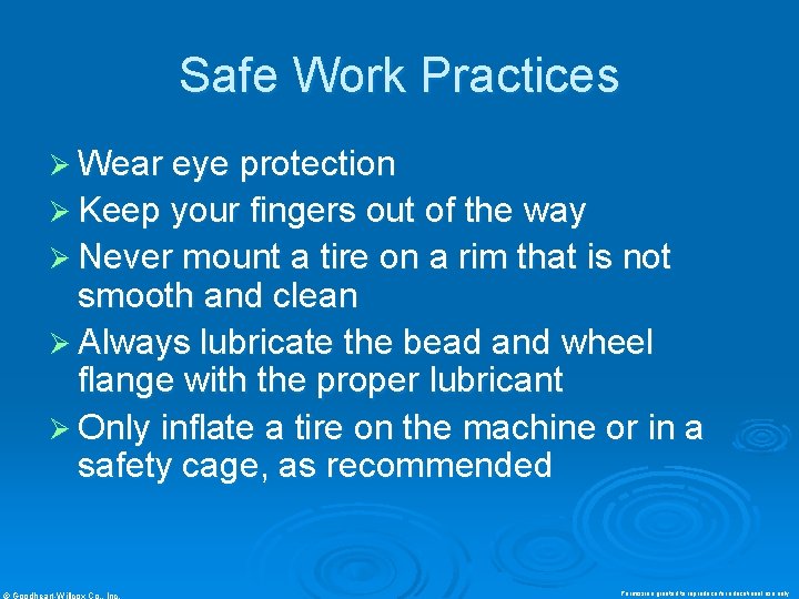 Safe Work Practices Ø Wear eye protection Ø Keep your fingers out of the