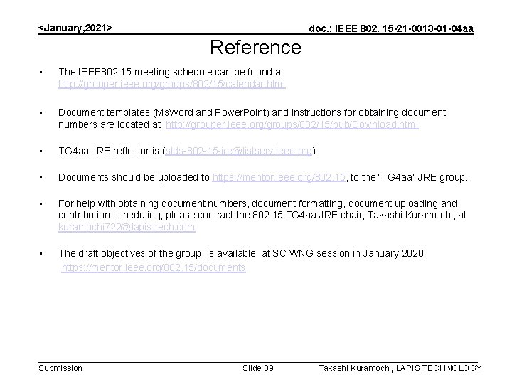 <January, 2021> doc. : IEEE 802. 15 -21 -0013 -01 -04 aa Reference •