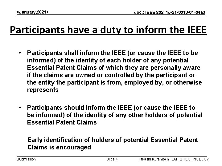 <January, 2021> doc. : IEEE 802. 15 -21 -0013 -01 -04 aa Participants have