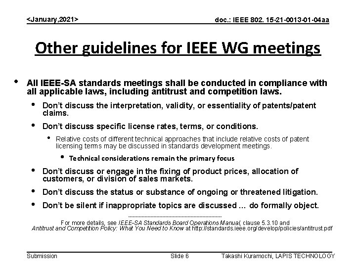 <January, 2021> doc. : IEEE 802. 15 -21 -0013 -01 -04 aa Other guidelines
