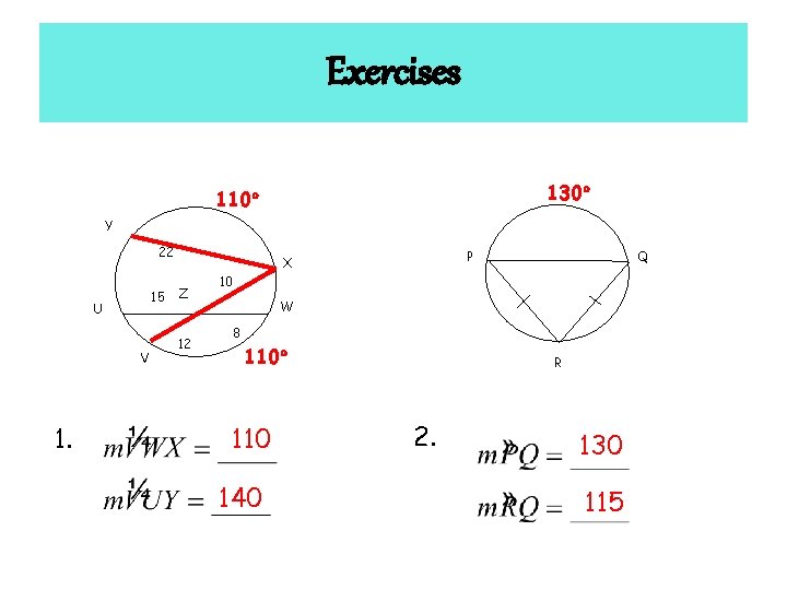 Exercises 130 110 Y 22 15 U V 1. Z 12 P X 10