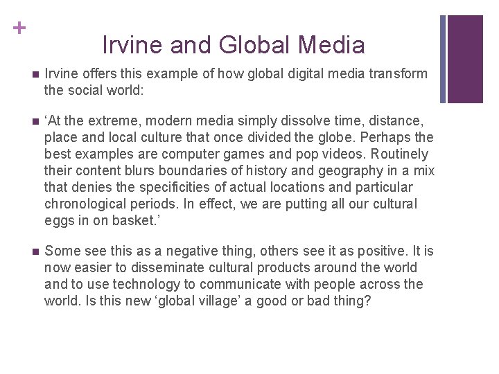 + Irvine and Global Media n Irvine offers this example of how global digital