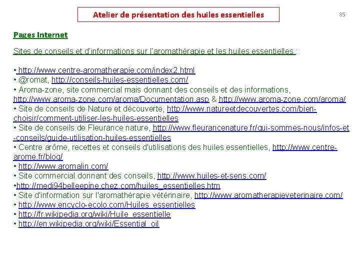 Atelier de présentation des huiles essentielles 85 Pages Internet Sites de conseils et d’informations