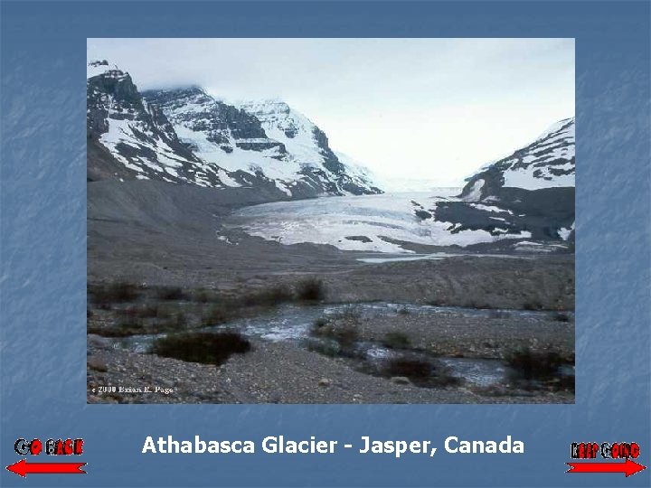 Athabasca Glacier - Jasper, Canada 