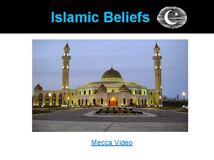 Islamic Beliefs Mecca Video 