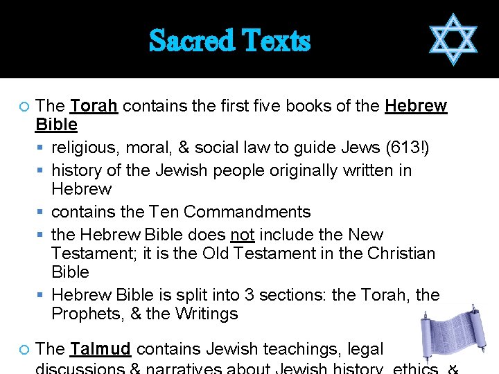 Sacred Texts The Torah contains the first five books of the Hebrew Bible religious,