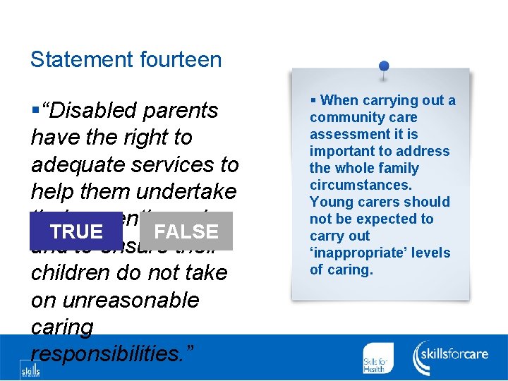 Statement fourteen §“Disabled parents have the right to adequate services to help them undertake