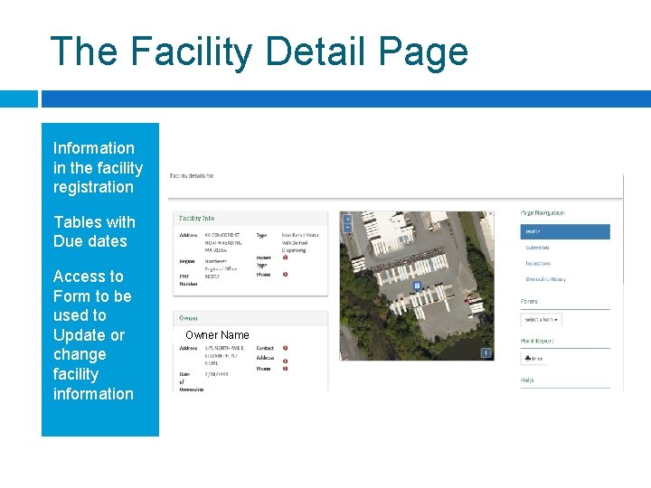 The Facility Detail Page Information in the facility registration Tables with Due dates Access