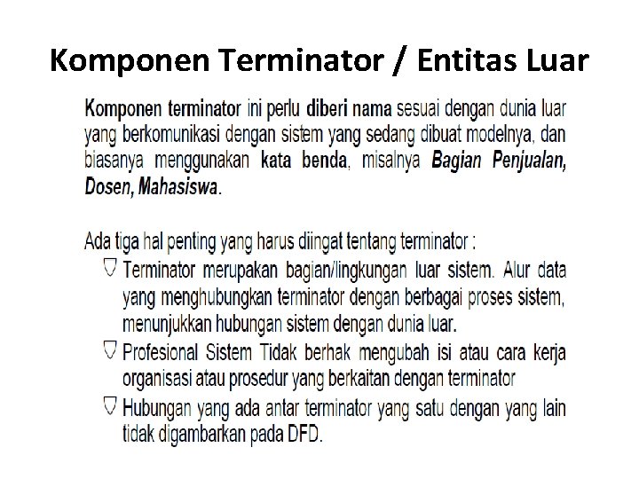 Komponen Terminator / Entitas Luar 