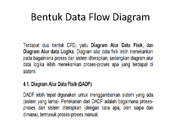 Bentuk Data Flow Diagram 