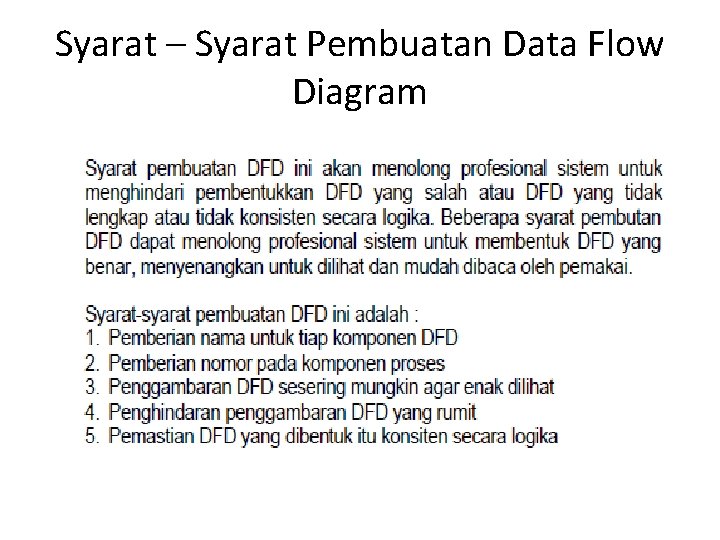 Syarat – Syarat Pembuatan Data Flow Diagram 