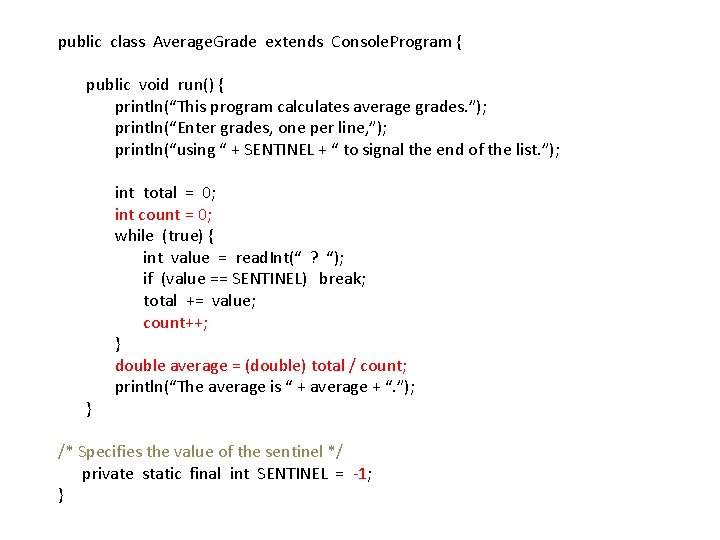 public class Average. Grade extends Console. Program { public void run() { println(“This program