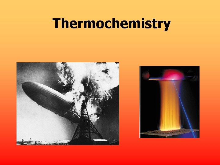 Thermochemistry 